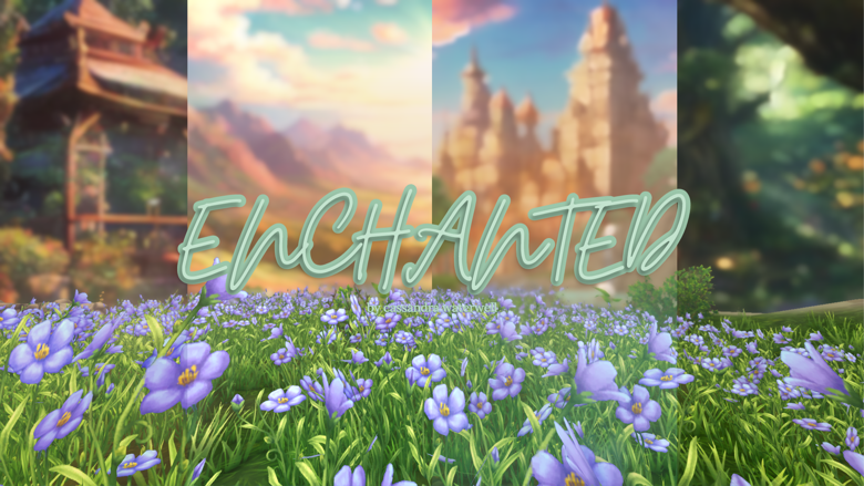 ENCHANTED