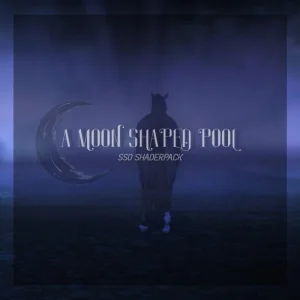 A MOON SHAPED POOL | SSO SHADERPACK